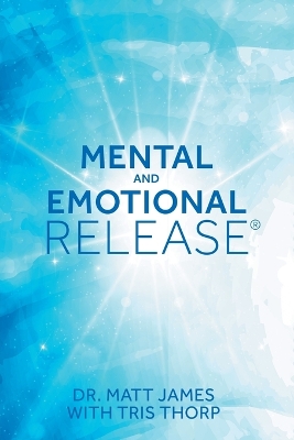 Book cover for Mental and Emotional Release