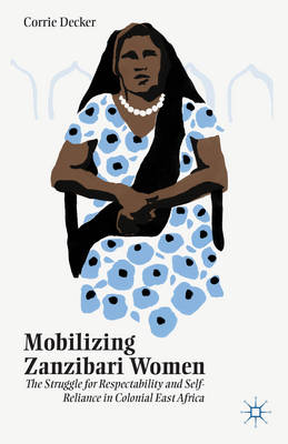 Cover of Mobilizing Zanzibari Women