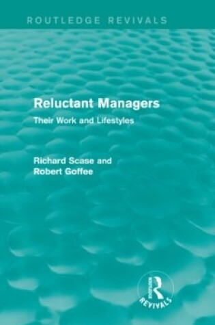 Cover of Reluctant Managers (Routledge Revivals)