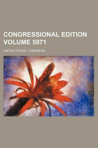 Cover of Congressional Edition Volume 5971