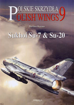 Cover of Sukhoi Su-7 and Su-20