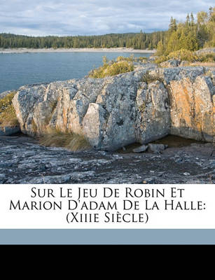 Book cover for Sur Le Jeu de Robin Et Marion D'Adam de La Halle