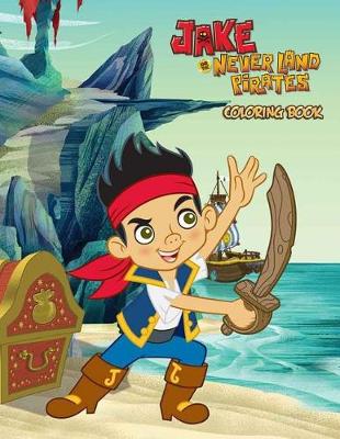 Book cover for Jake and the Never Land Pirates Coloring Book