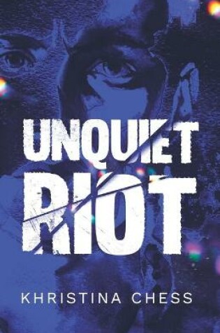 Cover of Unquiet Riot