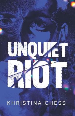 Book cover for Unquiet Riot