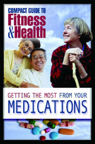 Cover of Getting the Most from Your Medications