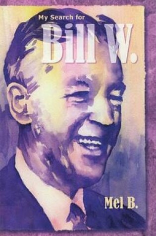 Cover of My Search for Bill W