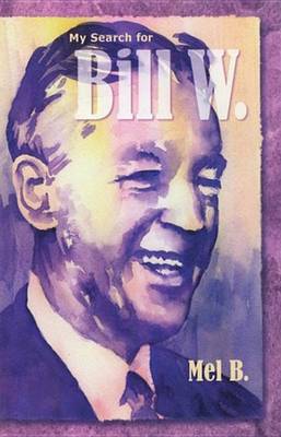 Book cover for My Search for Bill W