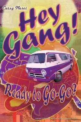 Book cover for Hey Gang! Ready to Go-Go?