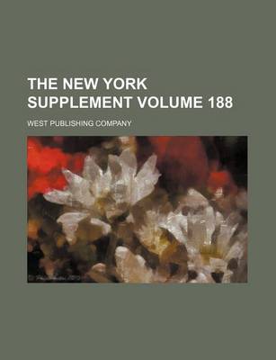 Book cover for The New York Supplement Volume 188