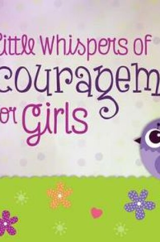 Cover of Little Whispers of Encouragement for Girls