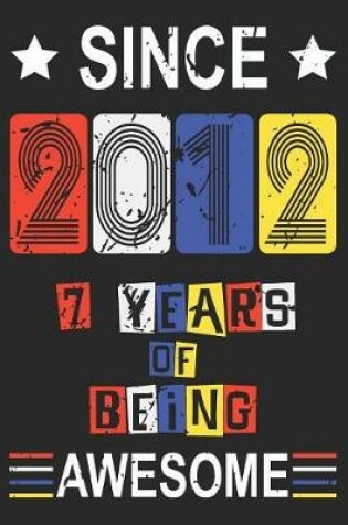 Cover of 2012 7 Years Of Being Awesome