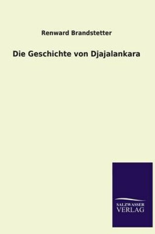 Cover of Die Geschichte von Djajalankara