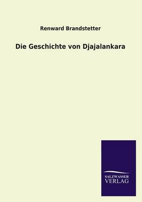 Book cover for Die Geschichte von Djajalankara