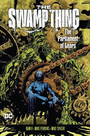 Cover of The Swamp Thing Volume 3: The Parliament of Gears
