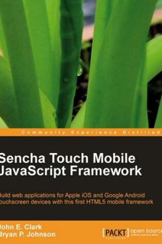 Cover of Sencha Touch Mobile JavaScript Framework