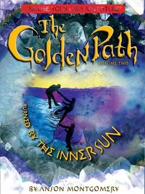 Book cover for Golden Path #2: Burned by the Inner Sun