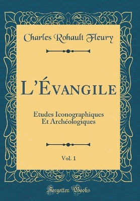 Book cover for L'Evangile, Vol. 1