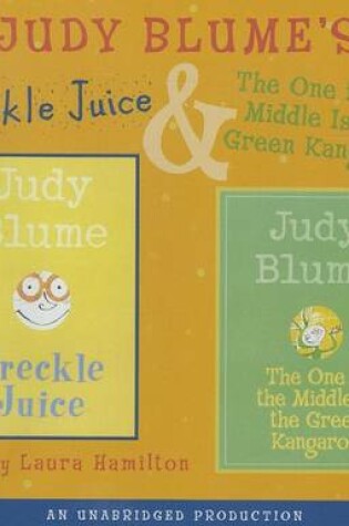 Cover of Freckle Juice & the One in the Middle Is the Green Kangaroo