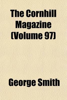 Book cover for The Cornhill Magazine (Volume 97)