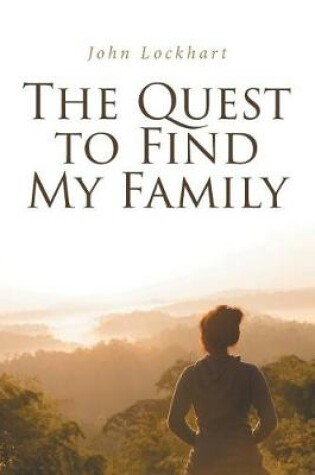 Cover of The Quest to Find My Family