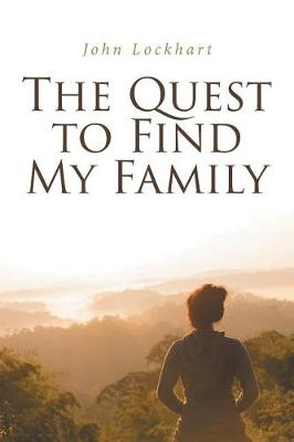 Book cover for The Quest to Find My Family