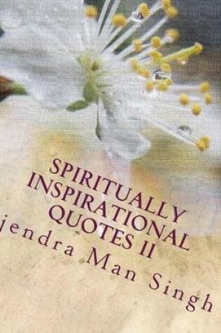 Cover of Spiritually Inspirational Quotes II