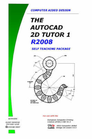 Cover of The AutoCAD 2D Tutor Release 2008 Part 1 Self Teaching Package