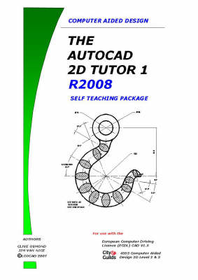 Book cover for The AutoCAD 2D Tutor Release 2008 Part 1 Self Teaching Package