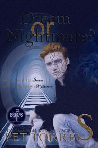 Cover of Dream or Nightmare?
