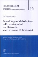 Cover of Entwicklung Der Methodenlehre in Rechtswissenschaft Und Philosophie Vom 16. Bis Zum 18. Jahrhundert. Beitrage Zu Einem Interdisziplinaren Symposion in Tuebingen, 18.-20. April 1996