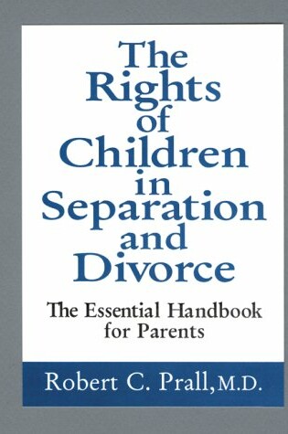 Cover of The Rights of Children in Separation and Divorce