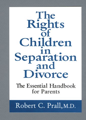 Cover of The Rights of Children in Separation and Divorce