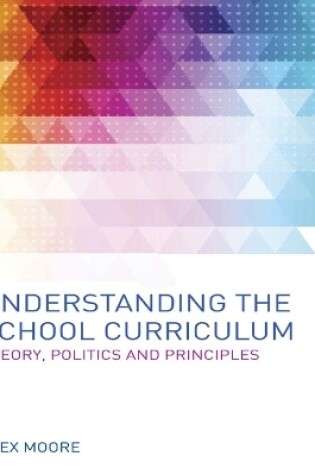 Cover of Understanding the School Curriculum