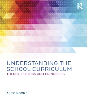 Book cover for Understanding the School Curriculum