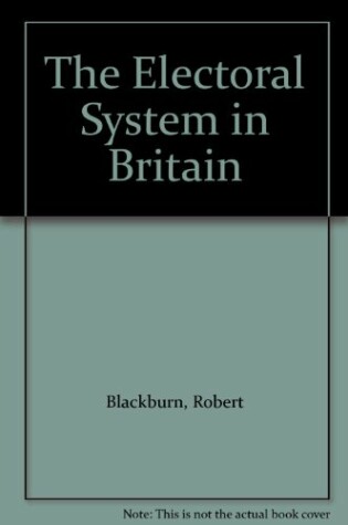 Cover of The Electoral System in Britain