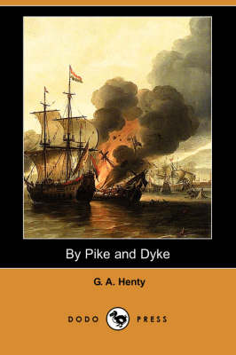 Book cover for By Pike and Dyke (Dodo Press)