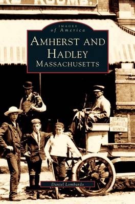 Book cover for Amherst and Hadley, Massachusetts