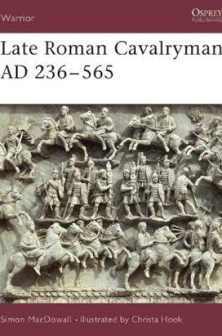 Cover of Late Roman Cavalryman AD 236–565