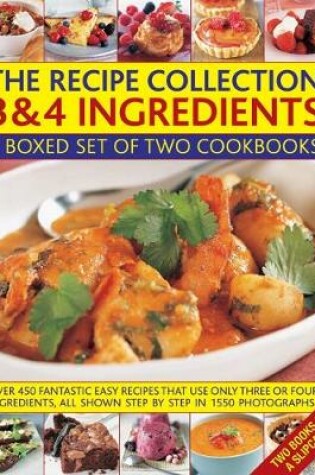 Cover of The Recipe Collection: 3 & 4 Ingredients