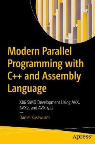 Cover of Modern Parallel Programming with C++ and Assembly Language