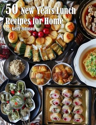 Book cover for 50 New Years Lunch Recipes for Home