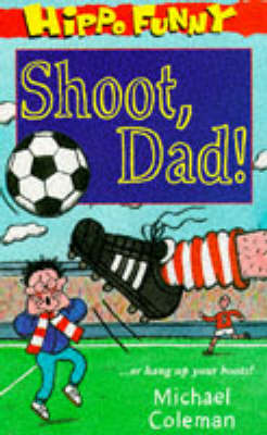 Cover of Shoot, Dad!