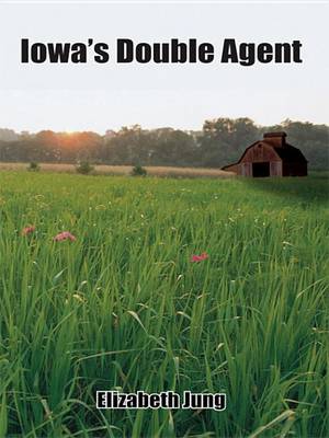 Book cover for Iowa's Double Agent