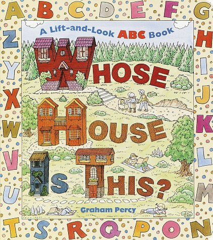 Book cover for Whose House is This? A Lift-an