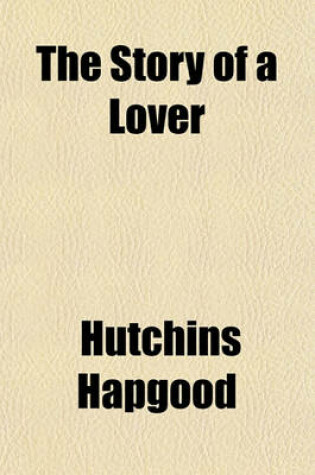 Cover of The Story of a Lover