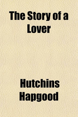 Book cover for The Story of a Lover