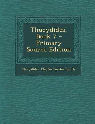 Book cover for Thucydides, Book 7 - Primary Source Edition