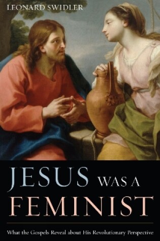 Cover of Jesus Was a Feminist