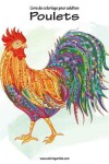 Book cover for Livre de coloriage pour adultes Poulets 1